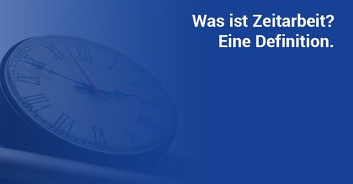 Definition Zeitarbeit 