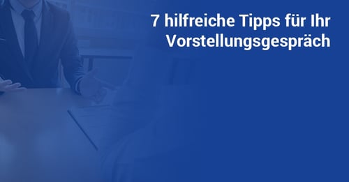 Tipps Vorstellungsgespräch