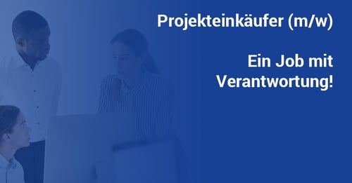 Job Projekteinkaeufer Aufgaben