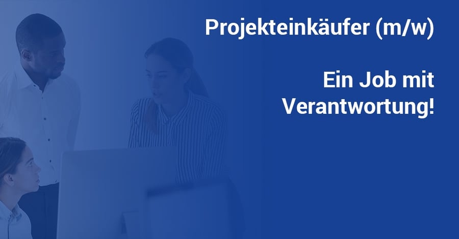 Job Projekteinkaeufer Aufgaben