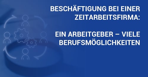 Vorteile der Zeitarbeit