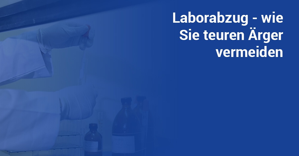 Laborabzug arbeitssicherheit